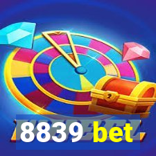 8839 bet